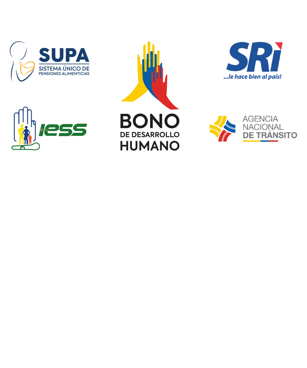 SUPA, IESS, Bono de Desarrollo Humano, SRI, Agencia Nacional de Tránsito